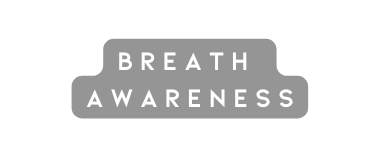 breath Awareness