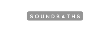 Soundbaths